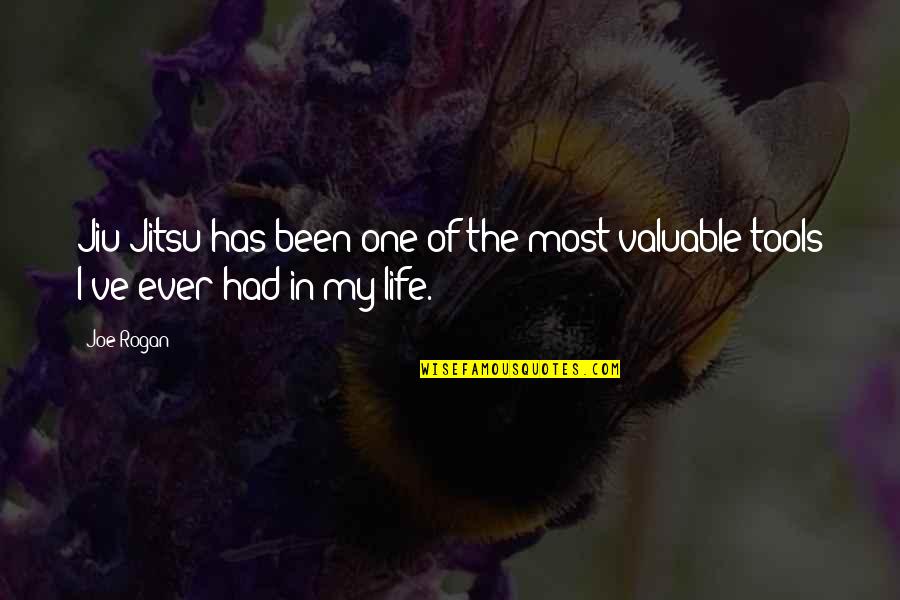 Life Most Valuable Quotes By Joe Rogan: Jiu-Jitsu has been one of the most valuable