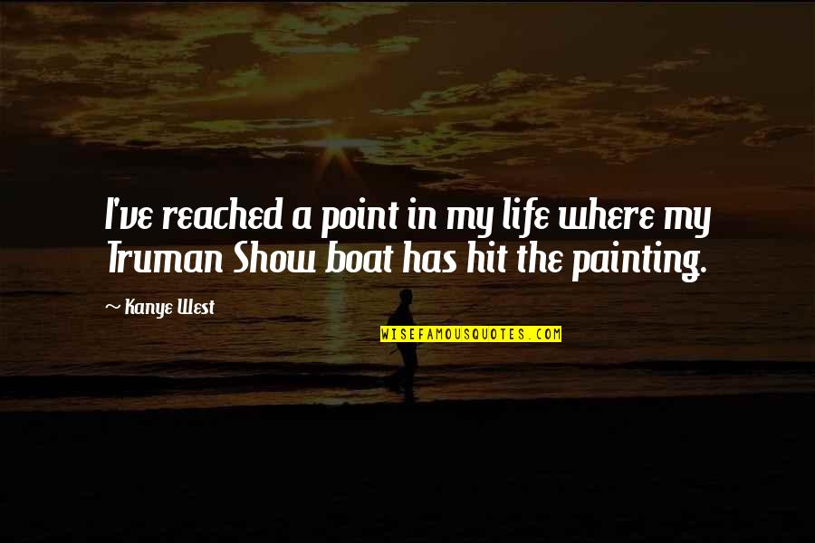 Life On A Boat Quotes By Kanye West: I've reached a point in my life where