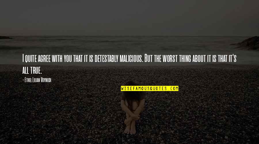 Life Peanuts Quotes By Ethel Lilian Voynich: I quite agree with you that it is Life Peanuts Quotes By Ethel Lilian Voynich: I quite agree with you that it is