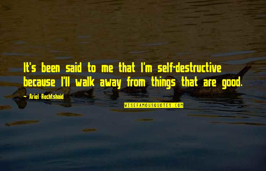 Life Size 2 Trailer Quotes By Ariel Rechtshaid: It's been said to me that I'm self-destructive Life Size 2 Trailer Quotes By Ariel Rechtshaid: It's been said to me that I'm self-destructive