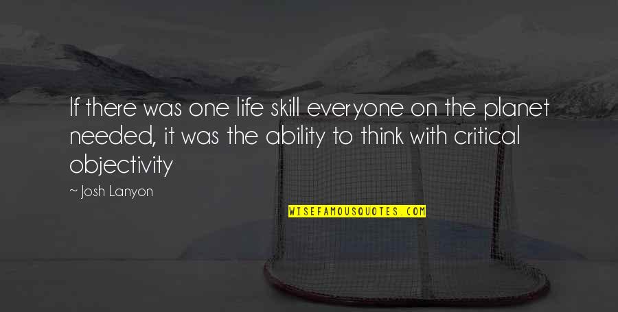 Life Skill Quotes By Josh Lanyon: If there was one life skill everyone on