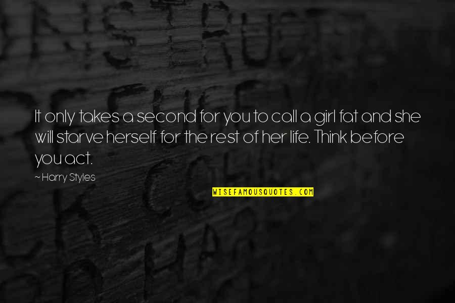Life Styles Quotes By Harry Styles: It only takes a second for you to