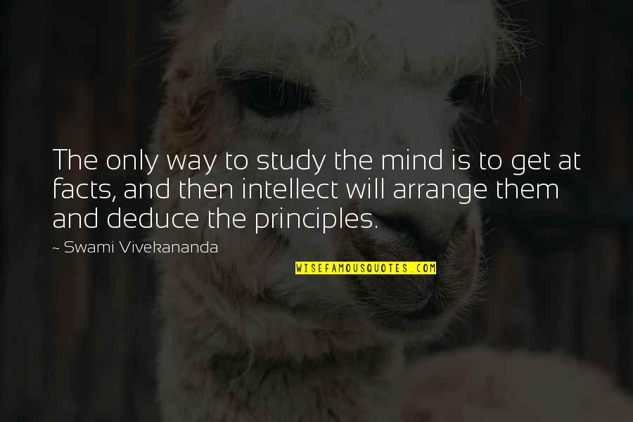 Life Throws Punches Quotes By Swami Vivekananda: The only way to study the mind is