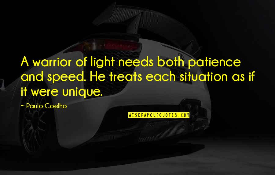 Life Unique Quotes By Paulo Coelho: A warrior of light needs both patience and