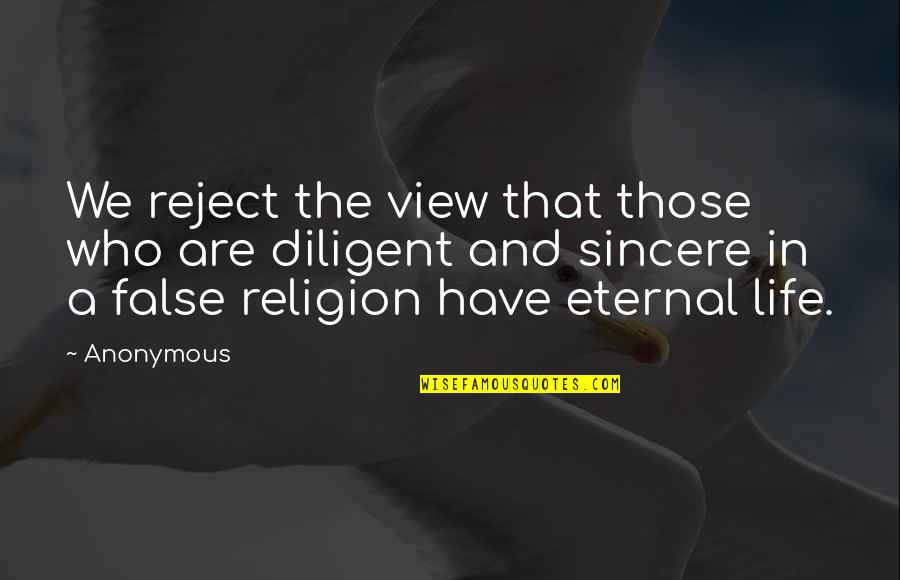 Life View Quotes By Anonymous: We reject the view that those who are Life View Quotes By Anonymous: We reject the view that those who are
