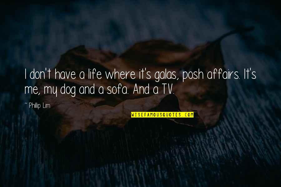 Life Without Tv Quotes By Phillip Lim: I don't have a life where it's galas,