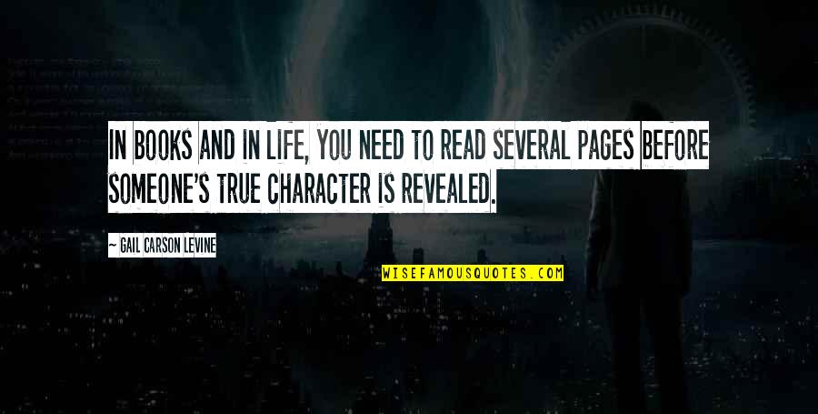 Life Without U Quotes By Gail Carson Levine: In books and in life, you need to Life Without U Quotes By Gail Carson Levine: In books and in life, you need to