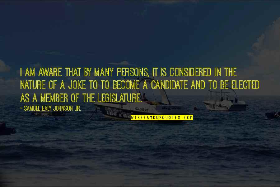 Lifes Pressures Quotes By Samuel Ealy Johnson Jr.: I am aware that by many persons, it Lifes Pressures Quotes By Samuel Ealy Johnson Jr.: I am aware that by many persons, it