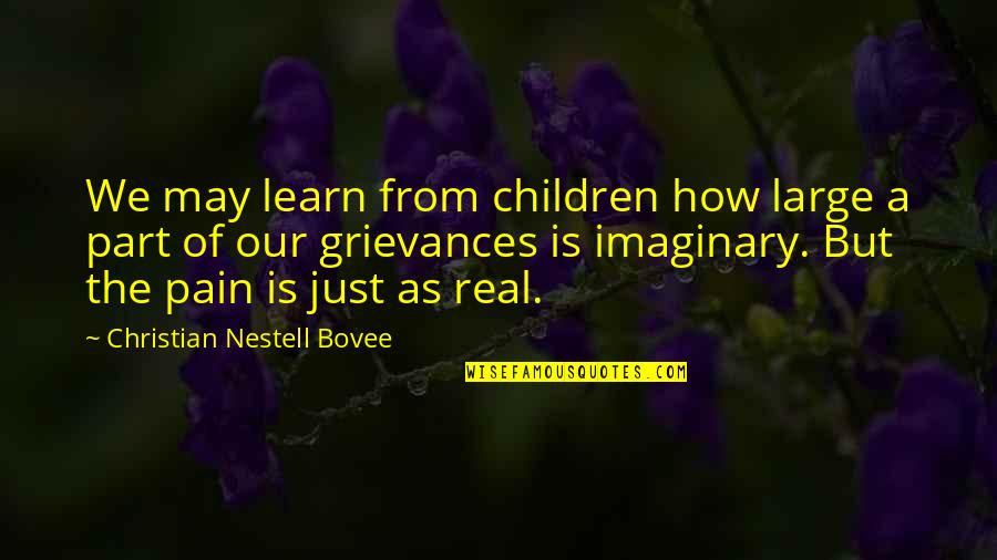 Lifestyle Modification Quotes By Christian Nestell Bovee: We may learn from children how large a