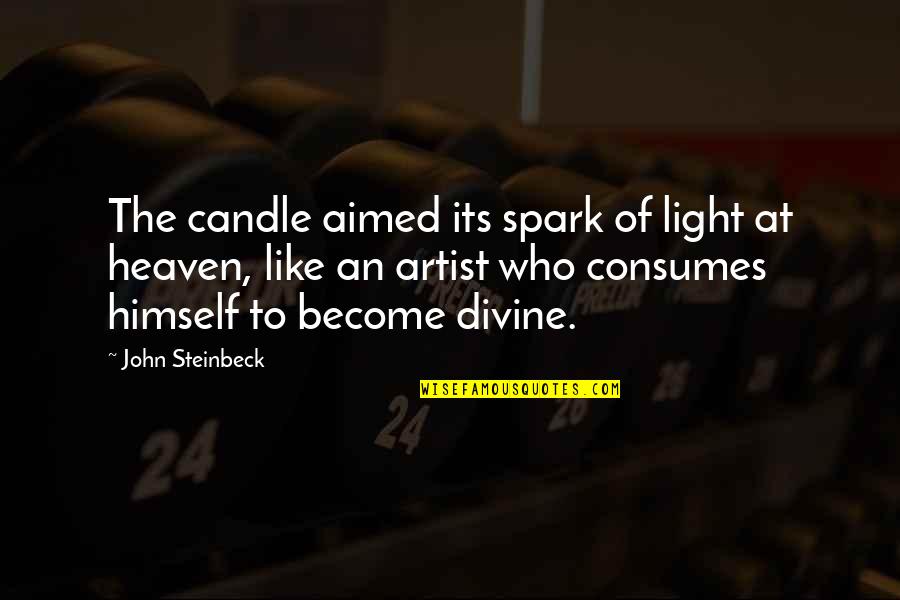 Light Candle Quotes By John Steinbeck: The candle aimed its spark of light at