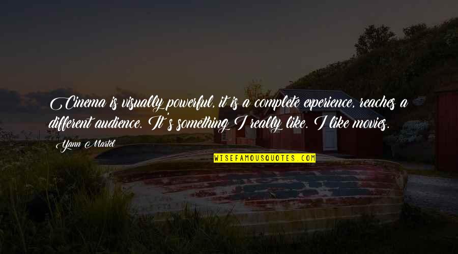 Lightings Quotes By Yann Martel: Cinema is visually powerful, it is a complete Lightings Quotes By Yann Martel: Cinema is visually powerful, it is a complete