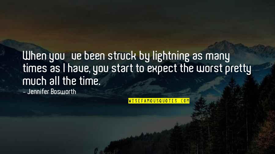 Lightning Quotes By Jennifer Bosworth: When you've been struck by lightning as many