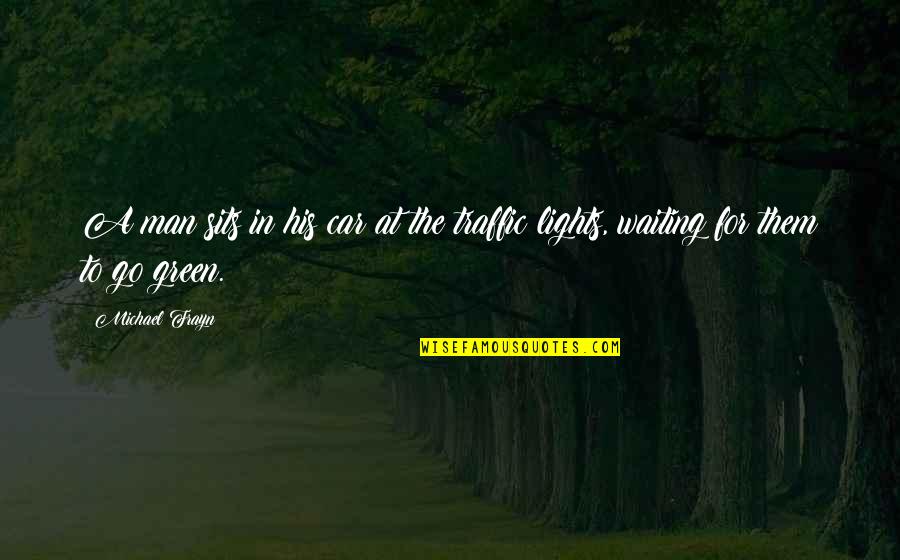 Lights Go Out Quotes By Michael Frayn: A man sits in his car at the