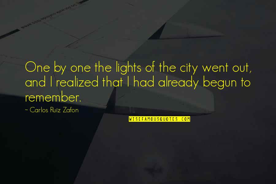 Lights Out Quotes By Carlos Ruiz Zafon: One by one the lights of the city