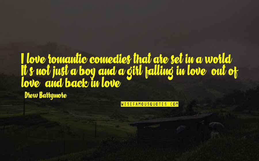 Lightwoods Shadowhunters Quotes By Drew Barrymore: I love romantic comedies that are set in