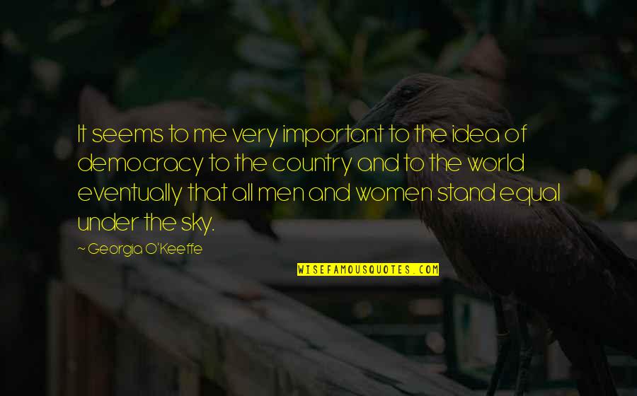 Lijfgoed Quotes By Georgia O'Keeffe: It seems to me very important to the Lijfgoed Quotes By Georgia O'Keeffe: It seems to me very important to the