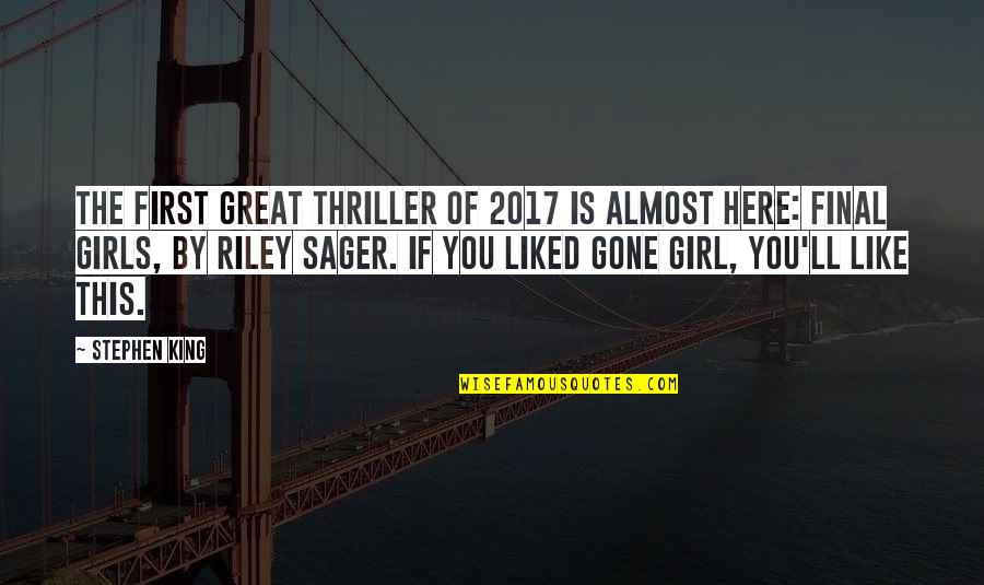 Liked The Quotes By Stephen King: The first great thriller of 2017 is almost Liked The Quotes By Stephen King: The first great thriller of 2017 is almost