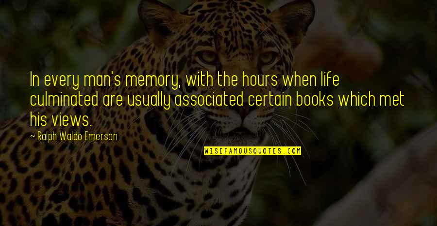 Liking My Status Quotes By Ralph Waldo Emerson: In every man's memory, with the hours when Liking My Status Quotes By Ralph Waldo Emerson: In every man's memory, with the hours when
