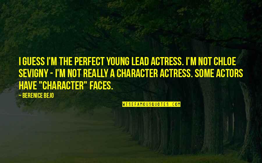 Likus Concept Quotes By Berenice Bejo: I guess I'm the perfect young lead actress.