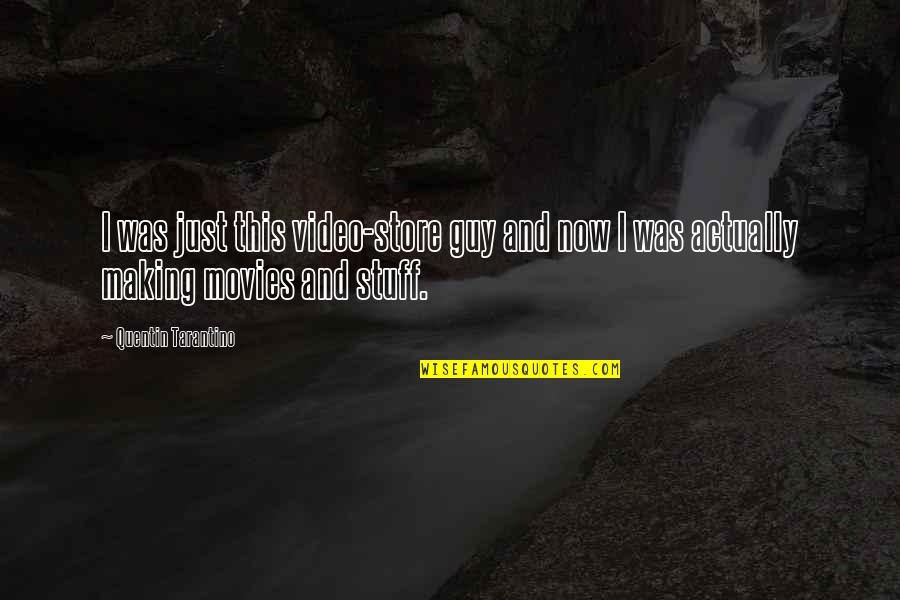 Lil Boo Quotes By Quentin Tarantino: I was just this video-store guy and now Lil Boo Quotes By Quentin Tarantino: I was just this video-store guy and now