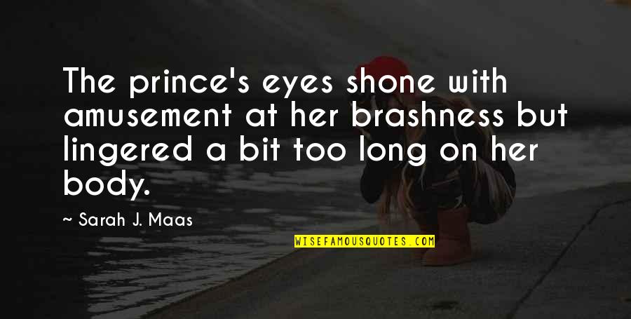 Lil Uzi Scott And Ramona Quotes By Sarah J. Maas: The prince's eyes shone with amusement at her Lil Uzi Scott And Ramona Quotes By Sarah J. Maas: The prince's eyes shone with amusement at her