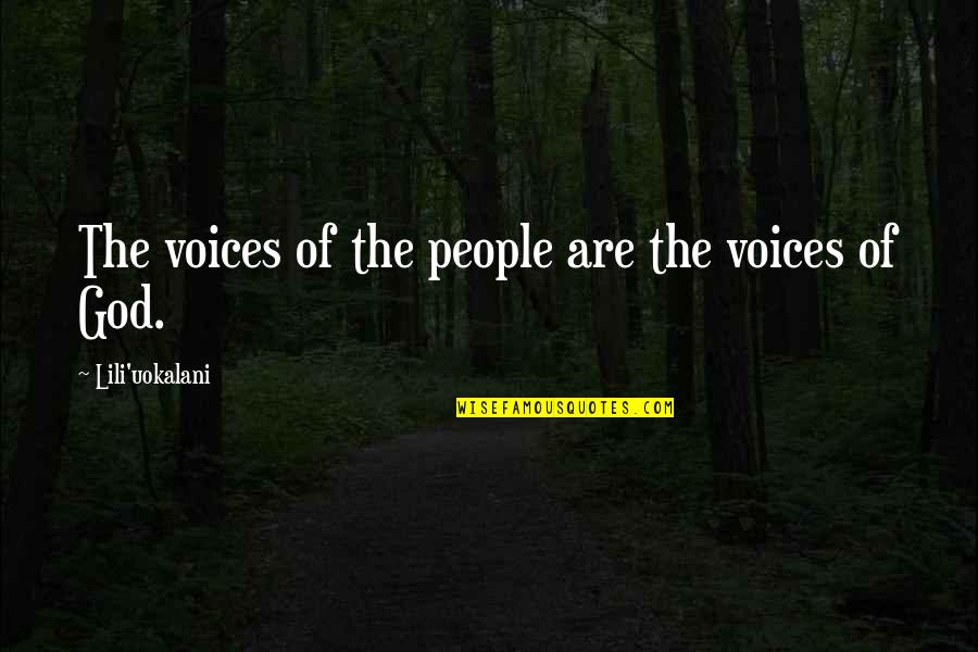 Lili Quotes By Lili'uokalani: The voices of the people are the voices