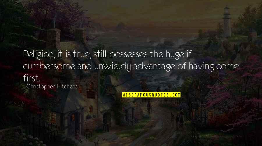 Lillemor Johnson Quotes By Christopher Hitchens: Religion, it is true, still possesses the huge Lillemor Johnson Quotes By Christopher Hitchens: Religion, it is true, still possesses the huge