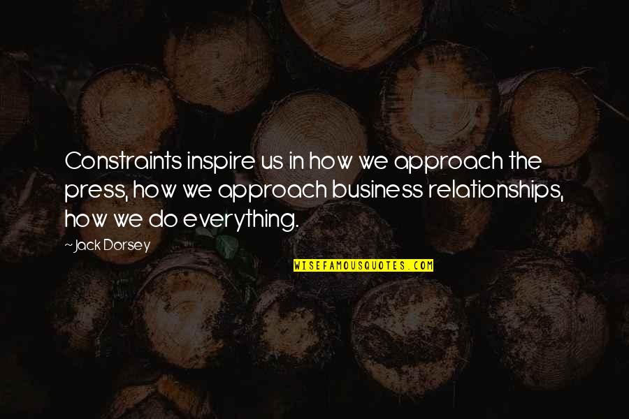Lilly Marlene Quotes By Jack Dorsey: Constraints inspire us in how we approach the