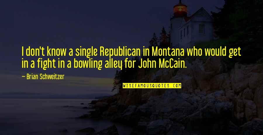 Limahl 2021 Quotes By Brian Schweitzer: I don't know a single Republican in Montana Limahl 2021 Quotes By Brian Schweitzer: I don't know a single Republican in Montana