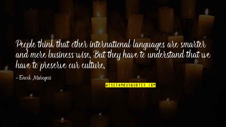Limango Outlet Quotes By Enock Maregesi: People think that other international languages are smarter Limango Outlet Quotes By Enock Maregesi: People think that other international languages are smarter