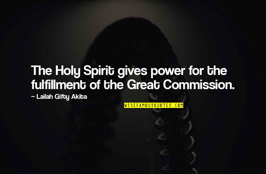 Limiar Dicionario Quotes By Lailah Gifty Akita: The Holy Spirit gives power for the fulfillment