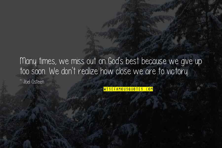 Limosinas Quotes By Joel Osteen: Many times, we miss out on God's best Limosinas Quotes By Joel Osteen: Many times, we miss out on God's best