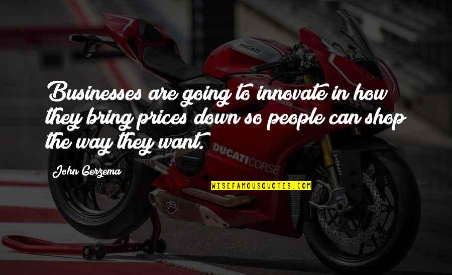 Limpert Quotes By John Gerzema: Businesses are going to innovate in how they Limpert Quotes By John Gerzema: Businesses are going to innovate in how they