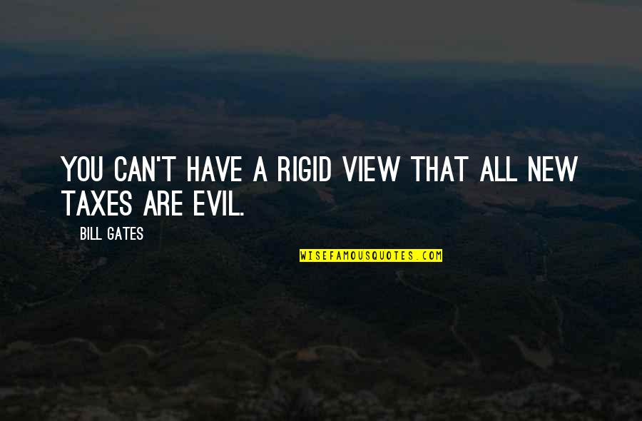 Lincoln Alexander Quotes By Bill Gates: You can't have a rigid view that all