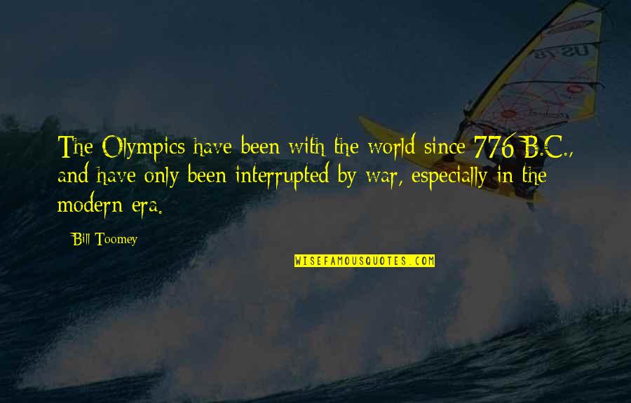 Lindemulder Videos Quotes By Bill Toomey: The Olympics have been with the world since