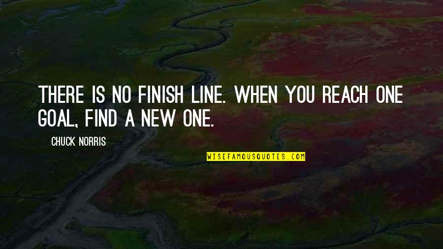 Line In Art Quotes By Chuck Norris: There is no finish line. When you reach