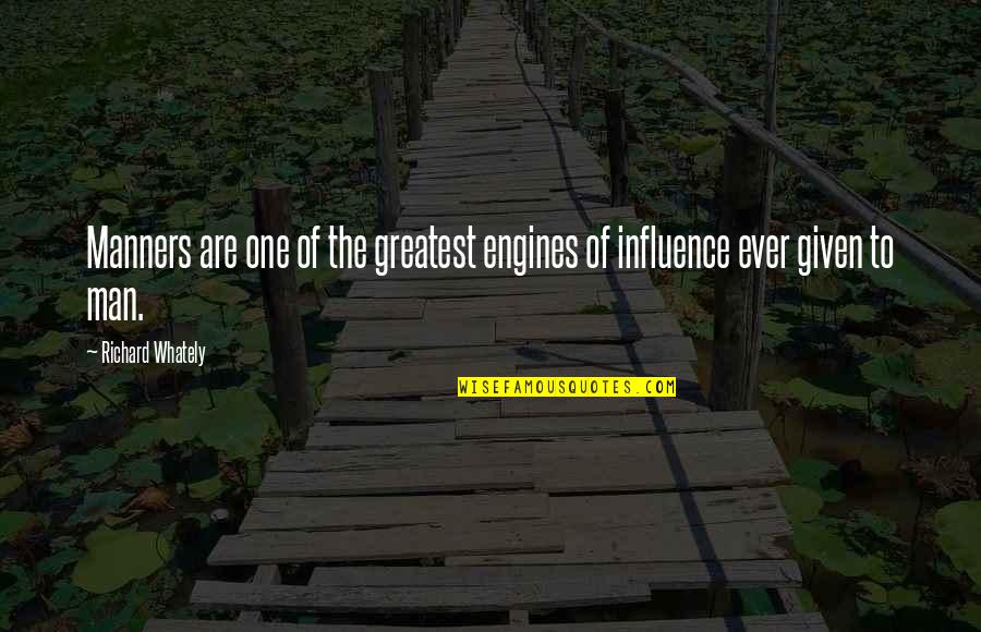 Lingadore Quotes By Richard Whately: Manners are one of the greatest engines of Lingadore Quotes By Richard Whately: Manners are one of the greatest engines of