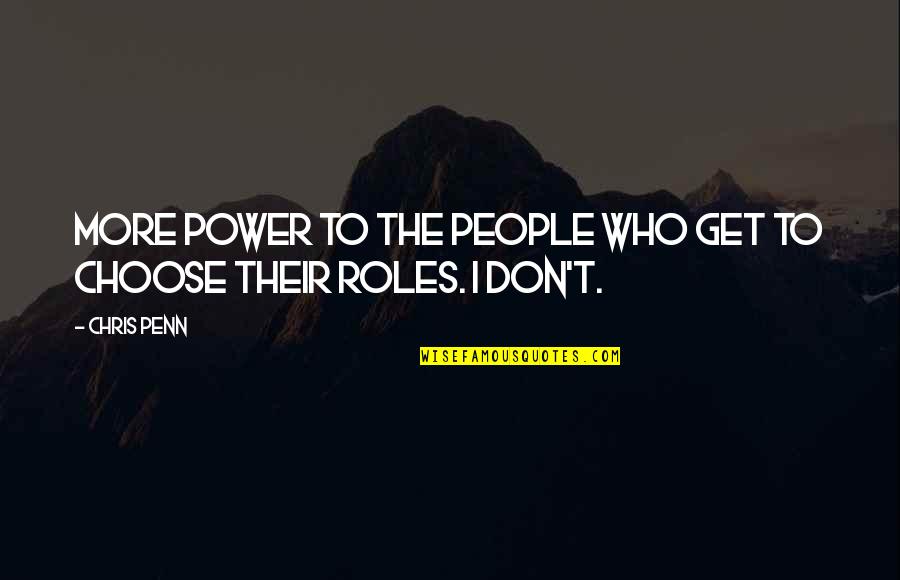 Linggatong Quotes By Chris Penn: More power to the people who get to