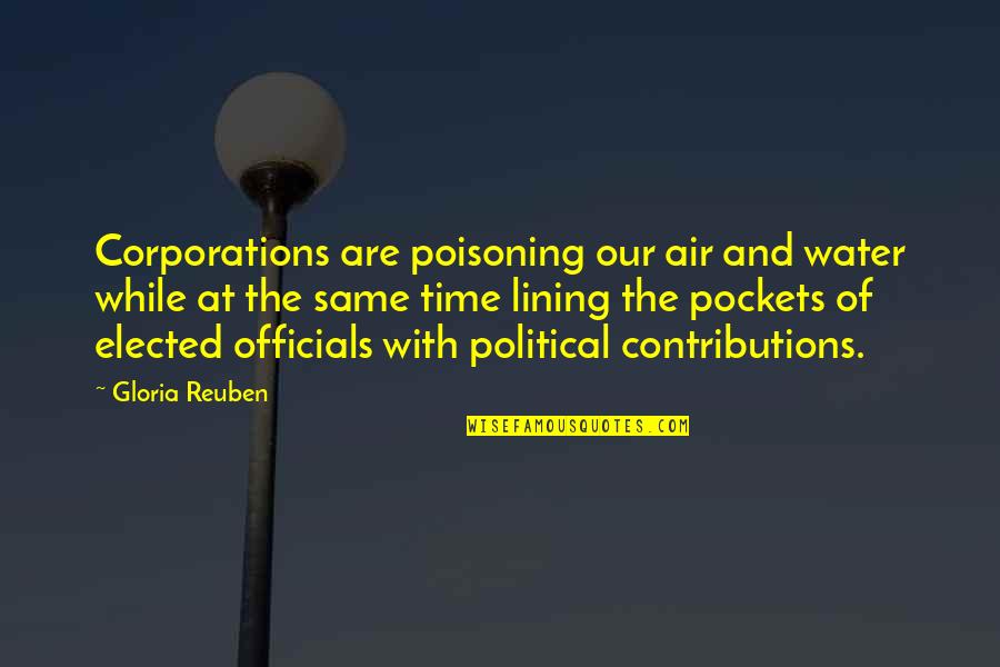 Lining Quotes By Gloria Reuben: Corporations are poisoning our air and water while