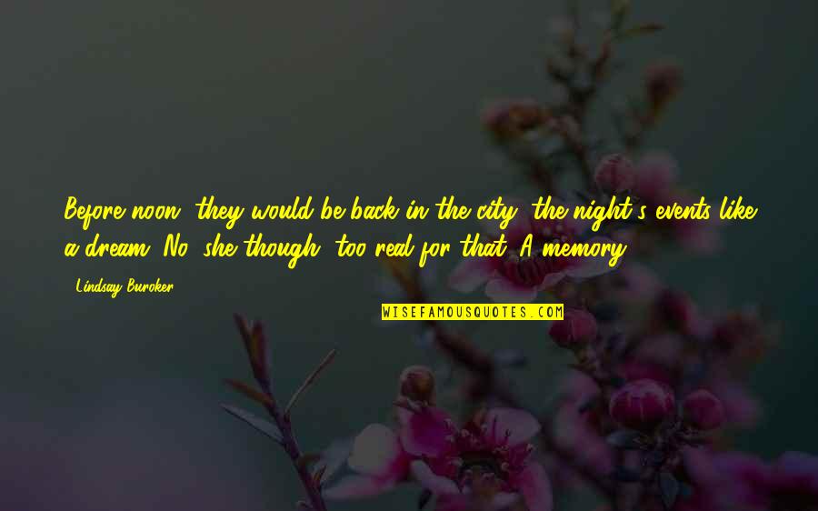 Linkeroever Quotes By Lindsay Buroker: Before noon, they would be back in the