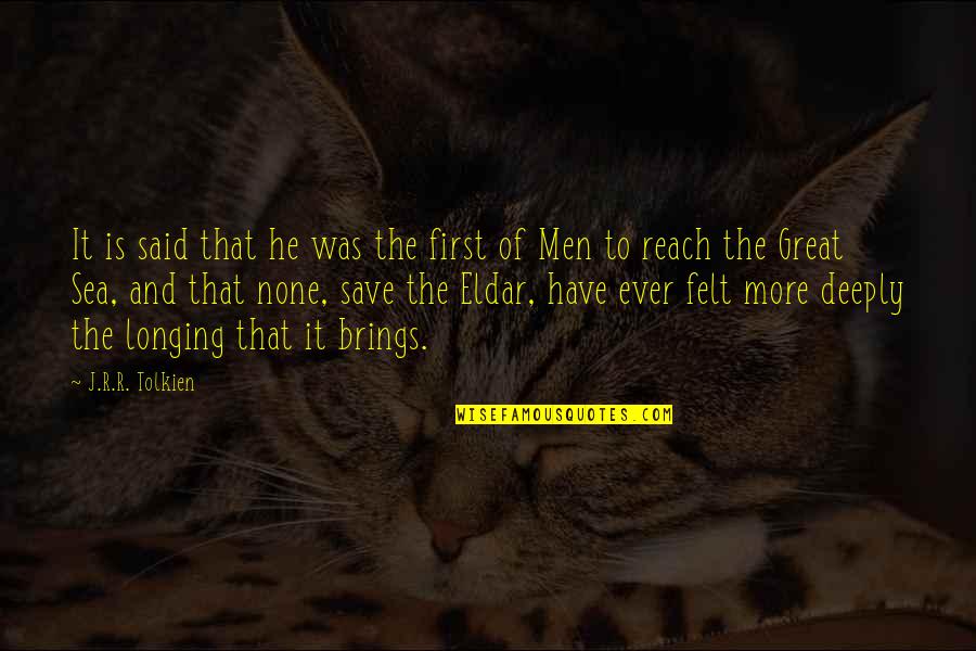 Linnett Mens Clothing Quotes By J.R.R. Tolkien: It is said that he was the first