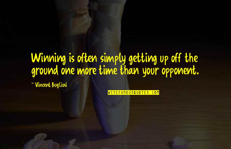 Lintegrity Quotes By Vincent Bugliosi: Winning is often simply getting up off the