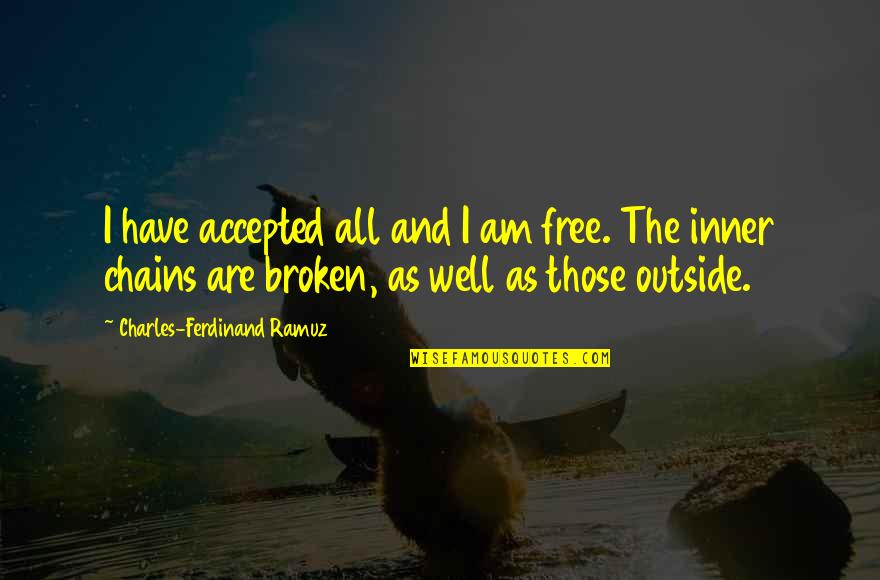 Linux Console Quotes By Charles-Ferdinand Ramuz: I have accepted all and I am free.