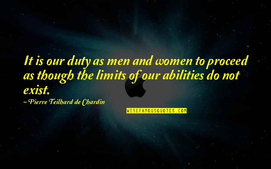 Linux Motd Quotes By Pierre Teilhard De Chardin: It is our duty as men and women