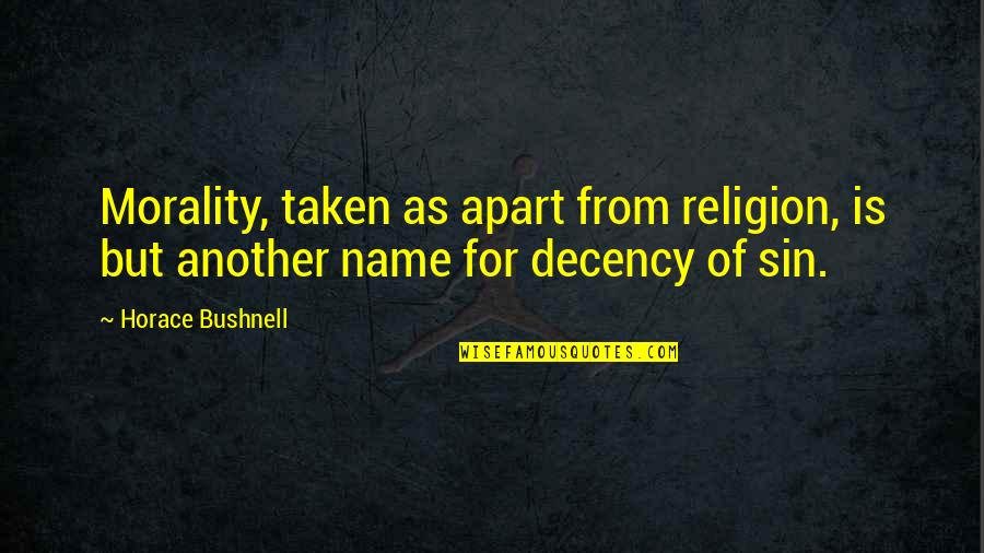 Linux Script Remove Quotes By Horace Bushnell: Morality, taken as apart from religion, is but