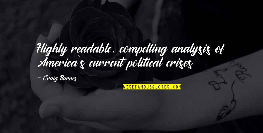 Linverno 2002 Quotes By Craig Barnes: Highly readable, compelling analysis of America's current political