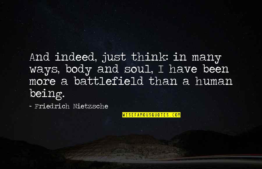 Lion And The Gazelle Quote Quotes By Friedrich Nietzsche: And indeed, just think: in many ways, body Lion And The Gazelle Quote Quotes By Friedrich Nietzsche: And indeed, just think: in many ways, body