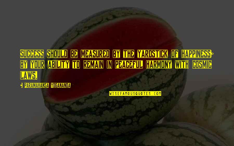 Lion Sea Turtle Quotes By Paramahansa Yogananda: Success should be measured by the yardstick of Lion Sea Turtle Quotes By Paramahansa Yogananda: Success should be measured by the yardstick of