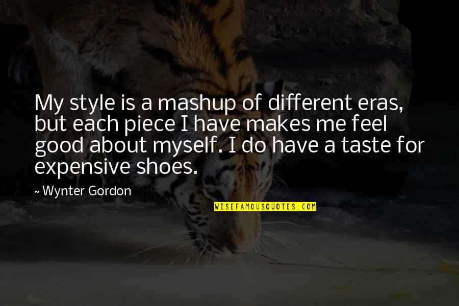 Lionpaw Quotes By Wynter Gordon: My style is a mashup of different eras,