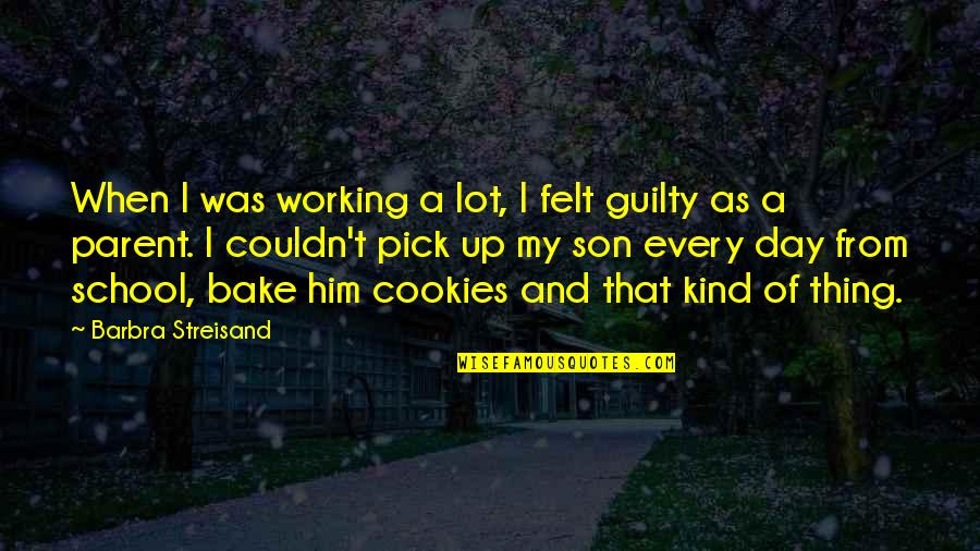Lipunan Tagalog Quotes By Barbra Streisand: When I was working a lot, I felt